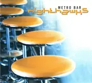 CD - Nighthawks - Metro Bar - Digipak