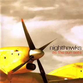 The Nighthawks - As the Sun Sets