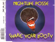 Nightlife Posse - Shake Your Booty (Shake, Shake, Shake)