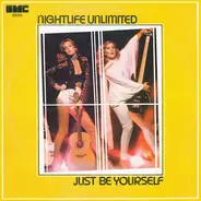 Nightlife Unlimited - Just Be Yourself