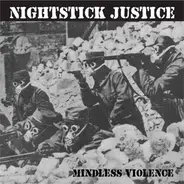 Nightstick Justice - MINDLESS VIOLENCE