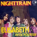 7inch Vinyl Single - Nighttrain - Elisabeth / Kesse Politesse