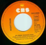 7'' - Nighttrain - Ick Renn' Durch'n Park