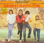 7'' - Nighttrain - Ick Renn' Durch'n Park