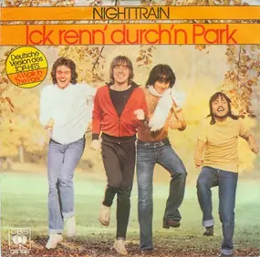 Nighttrain - Ick Renn' Durch'n Park