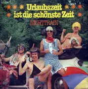 7'' - Nighttrain - Urlaubszeit Ist Die Schönste Zeit