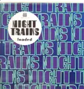 LP - Night Trains - Loaded