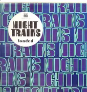 LP - Night Trains - Loaded