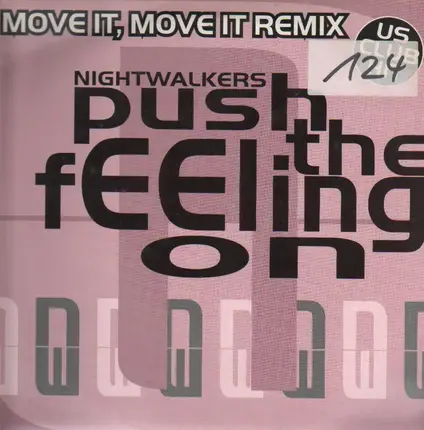 Nightwalkers - Push The Feeling On (Move It, Move It Remix)