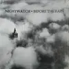 LP - Nightwatch - Before The Rain