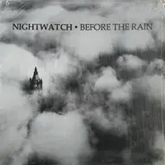 Nightwatch - Before The Rain