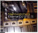 CD Single - Nightwatchers - Eternal DJ