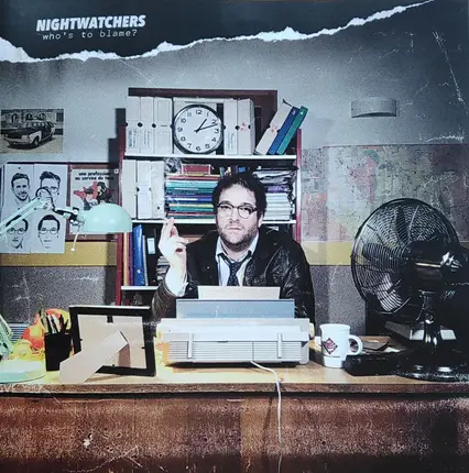 Nightwatchers - Who's To Blame?