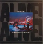 Nightwing - A Night Of Mystery - Alive! Alive!