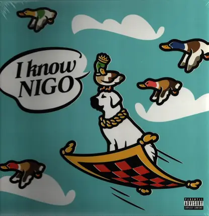 Nigo - I Know Nigo!