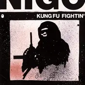 Nigo - Kung Fu Fightin'