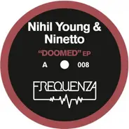 Nihil Young & Ninetto - Doomed EP