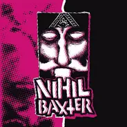 Nihil Baxter - Nihil Baxter
