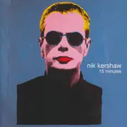 CD - Nik Kershaw - 15 Minutes