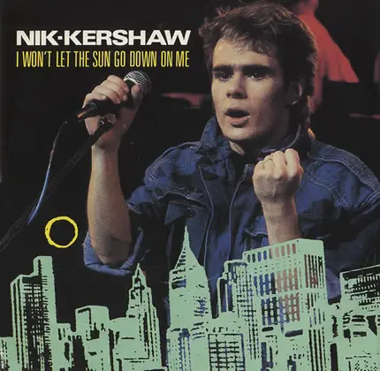 Nik Kershaw - I Won't Let The Sun Go Down On Me