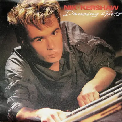 Nik Kershaw - Dancing Girls