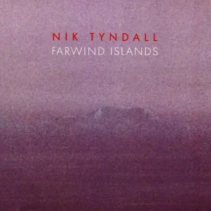 Nik Tyndall - Fairwind Islands
