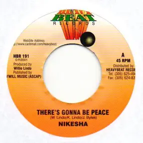 Nikesha - There's Gonna Be Peace