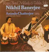 Nikhil Banerjee - Raga, Baul Melody & Tabla Solo
