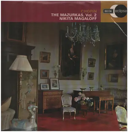 Nikita Magaloff , Frédéric Chopin - The Mazurkas, Vol 2