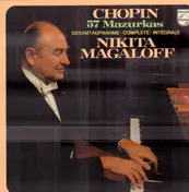 Nikita Magaloff - Chopin - 57 Mazurkas Nikita Magaloff