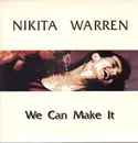 12inch Vinyl Single - Nikita Warren - We Can Make It