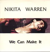 Nikita Warren - We Can Make It