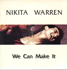 nikita warren - We Can Make It