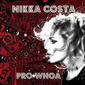 Nikka Costa - Prowhoa