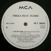 12inch Vinyl Single - Nikka Feat. Flore - On My Own