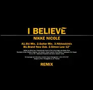 Nikke Nicole - I Believe (Remix)