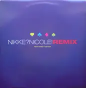Nikke Nicole - Nikke Does It Better (Remix)