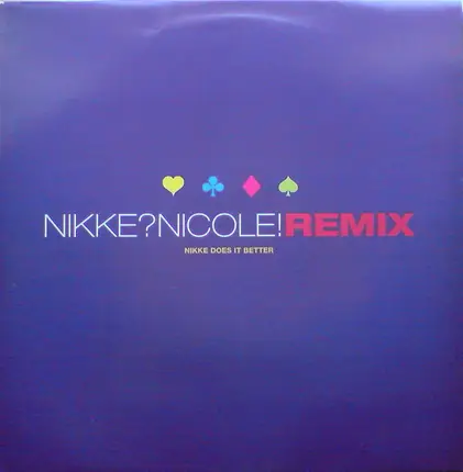Nikke Nicole - Nikke Does It Better (Remix)