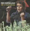 7'' - Nik Kershaw - I Won't Let The Sun Go Down On Me