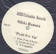 12inch Vinyl Single - Nikki Barnes - Push Em Up