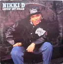 12inch Vinyl Single - Nikki D - Lettin' Off Steam