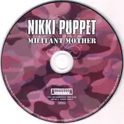 CD - Nikki Puppet - Militant Mother