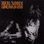 CD - Nikki Sudden - Liquor, Guns And Ammo