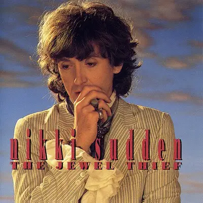 Nikki Sudden - The Jewel Thief