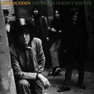 Nikki Sudden - The Truth Doesn't Matter