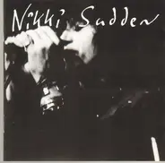 Nikki Sudden - Seven Lives Later