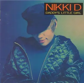 Nikki D - Daddy's Little Girl