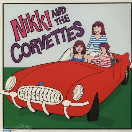 Nikki And The Corvettes - Nikki And The Corvettes