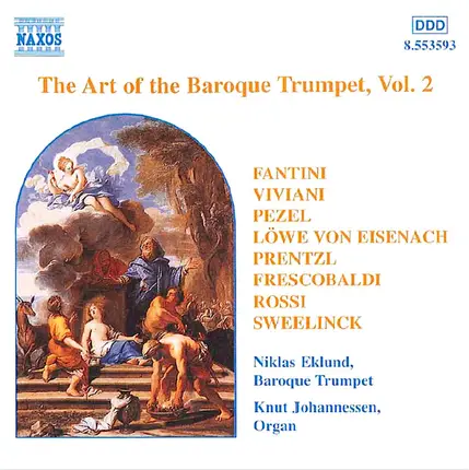 Niklas Eklund , Knut Johannessen - The Art Of The Baroque Trumpet, Vol. 2