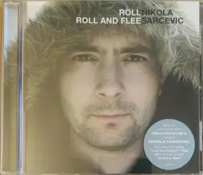 Nikola Sarcevic - Roll Roll and Flee